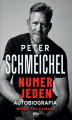Okładka książki: Peter Schmeichel. Numer jeden