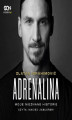 Okładka książki: Adrenalina. Moje nieznane historie