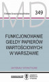 Okładka książki: Funkcjonowanie Giełdy Papierów Wartościowych w Warszawie
