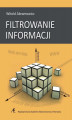 Okładka książki: Filtrowanie informacji