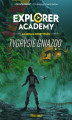 Okładka książki: Explorer Academy: Akademia Odkrywców. Tygrysie gniazdo. Tom 5