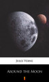Okładka książki: Around the Moon
