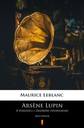 Okładka: Arsène Lupin. 8 powieści i zbiorów opowiadań