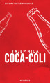 Okładka książki: Tajemnica Coca-Coli