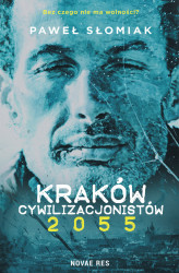 Okładka: Kraków cywilizacjonistów 2055