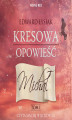 Okładka książki: Kresowa opowieść. Michał. Tom 1