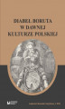 Okładka książki: Diabeł Boruta w dawnej kulturze polskiej