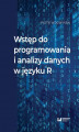 Okładka książki: Wstęp do programowania i analizy danych w języku R