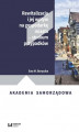 Okładka książki: Rewitalizacja i jej wpływ na gospodarkę miasta – studium przypadków