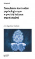 Okładka książki: Zarządzanie kontraktem psychologicznym w polskiej kulturze organizacyjnej