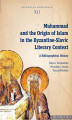 Okładka książki: Muhammad and the Origin of Islam in the Byzantine-Slavic Literary Context. A Bibliographical History