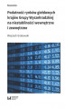 Okładka książki: Podatność rynków giełdowych krajów Grupy Wyszehradzkiej na niestabilności wewnętrzne i zewnętrzne