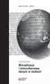 Okładka książki: Wizualizacja i dziennikarstwo danych w mediach