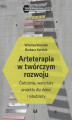 Okładka książki: Arteterapia w twórczym rozwoju. Ćwiczenia, warsztaty, projekty dla dzieci i młodzieży
