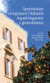 Okładka książki: Sperimentare ed esprimere l’Italianità. Aspetti linguistici e glottodidattici