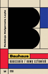 Okładka: Bauhaus – nauczanie/nowy człowiek