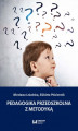 Okładka książki: Pedagogika przedszkolna z metodyką