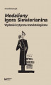 Okładka książki: Medaliony Igora Siewierianina. Wydanie krytyczno-translatologiczne