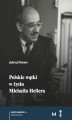 Okładka książki: Polskie wątki w życiu Michaiła Hellera