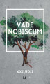 Okładka książki: Vade Nobiscum, tom XXII/2021. Studia z wieków dawnych