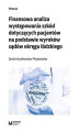 Okładka książki: Finansowa analiza występowania szkód dotyczących pacjentów na podstawie wyroków sądów okręgu łódzkiego