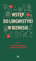 Okładka książki: Wstęp do lingwistyki w biznesie