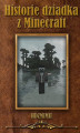 Okładka książki: Historie dziadka z Minecraft