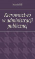 Okładka książki: Kierownictwo w administracji publicznej