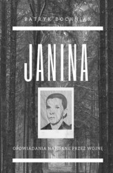 Okładka: Janina — opowiadania napisane przez wojnę