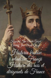 Okładka: Historia królów i władców Francji