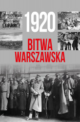 Okładka: 1920 Bitwa Warszawska
