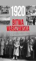 Okładka książki: 1920 Bitwa Warszawska