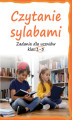 Okładka książki: Czytanie sylabami. Zadania dla uczniów klas 1-3