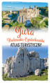 Okładka książki: Jura Krakowsko-Częstochowska. Atlas turystyczny