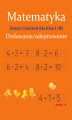 Okładka książki: Matematyka. Dodawanie/odejmowanie. Zeszyt ćwiczeń dla klas I-III