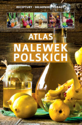 Okładka: Atlas nalewek polskich