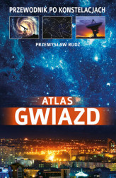 Okładka: Atlas gwiazd. Przewodnik po konstelacjach