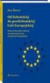 Okładka książki: Od lizbońskiej do postlizbońskiej Unii Europejskiej