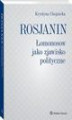 Okładka książki: Rosjanin. Łomonosow jako zjawisko polityczne