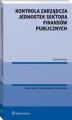 Okładka książki: Kontrola zarządcza jednostek sektora finansów publicznych