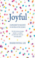 Okładka książki: Joyful. Zaprojektuj radość w swoim otoczeniu