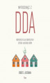 Okładka książki: Wyrosnąć z DDA