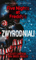 Okładka książki: Five Nights at Freddy\\\'s. Zwyrodniali. Five Nights at Freddy\'s 2