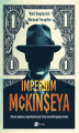 Okładka książki: Imperium McKinseya. Ukryte wpływy najpotężniejszej firmy konsultingowej świata
