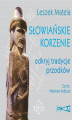 Okładka książki: Słowiańskie korzenie. Odkryj tradycje przodków