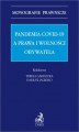 Okładka książki: Pandemia Covid-19 a prawa i wolności obywatela