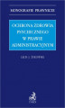 Okładka książki: Ochrona zdrowia psychicznego w prawie administracyjnym