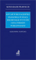 Okładka książki: Soft law w regulacji rynku finansowego w Polsce: rekomendacje wytyczne i lista ostrzeżeń publicznych KNF