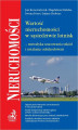 Okładka książki: Wartość nieruchomości w sąsiedztwie lotnisk - metodyka szacowania szkód i ustalania odszkodowań