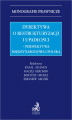 Okładka książki: Dyrektywa o restrukturyzacji i upadłości. Perspektywa międzynarodowa i polska